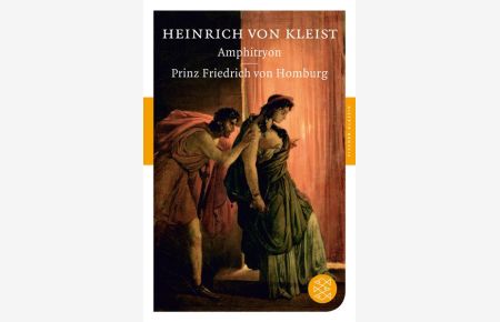 Amphitryon / Prinz Friedrich von Homburg: Dramen