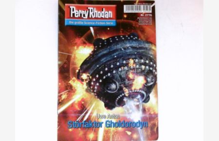 Störfaktor Gholdorodyn :  - Perry Rhodan - Nr. 2776. Die größte Science-Fiction-Serie.