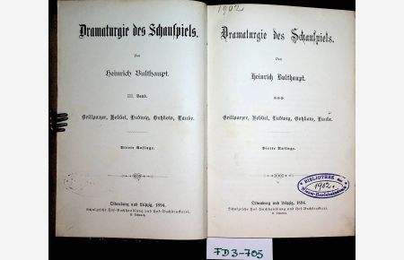 Dramaturgie des Schauspiels. III. Band. Grillparzer, Hebbel, Ludwig, Gutzkow, Laube.
