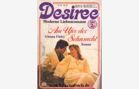 Am Ufer der Sehnsucht  - Band 42 -42/79- der Reihe Desiree - moderne Liebesromane