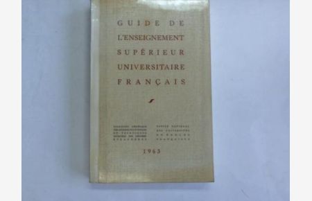 Guide de l`Einseignement supérieur universitaire francais