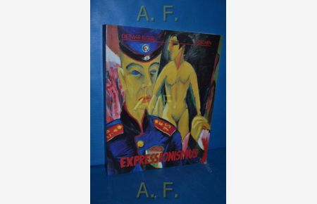 Expressionismus : eine deutsche Kunstrevolution.   - Hrsg. von Ingo F. Walther