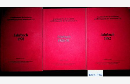 Jahrbuch . . . Gesellschaft für die Geschichte und Bibliographie des Brauwesens KONVOLUT 1978, 1980/81, 1982