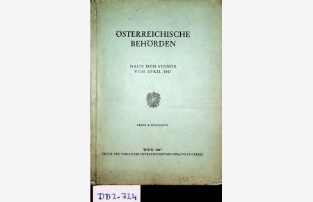 Österreichische Behörden Nach dem Stande vom April 1947