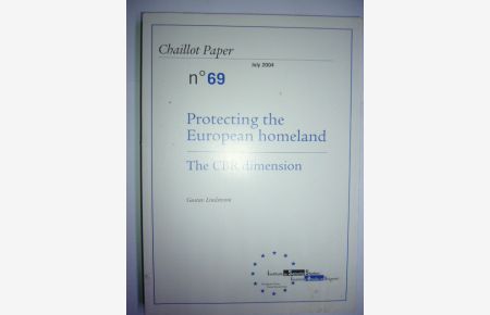 Chaillot Paper N° 69 Protecting the European homeland. The CBR dimension
