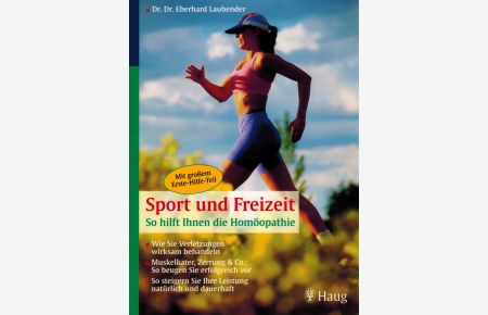 Sport und Freizeit: So hilft Ihnen die Homöopathie.