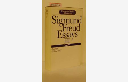 Freud, Sigmund: Essays Teil: 3. , Auswahl 1920 - 1937 : herausgegben von Dietrich Simon