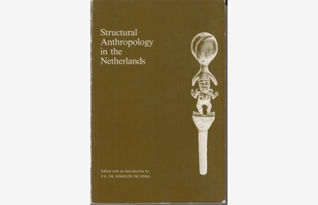 Structural anthropology in the Netherlands.