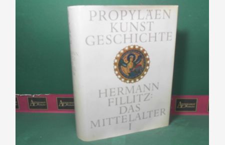 Das Mittelalter I. (= Propyläen Kunstgeschichte, Band 5).