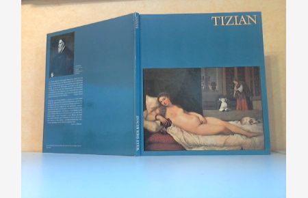 Tizian - Welt der Kunst  - Mit sechzehn farbigen Tafeln und fünfzehn einfarbigen Abbildungen