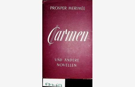 Carmen und andere Novellen. [Ausgew. , neu übers. u. bearb. v. Werner Röttinger]