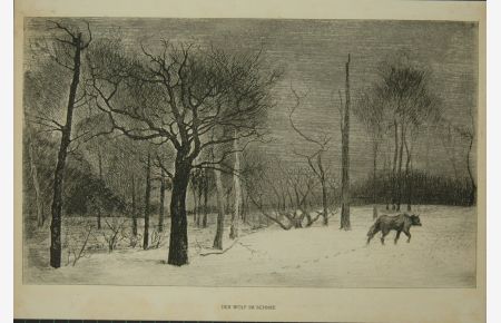 Der Wolf im Schnee. Originalradierung aus der Zeitschrift für bildende Kunst.