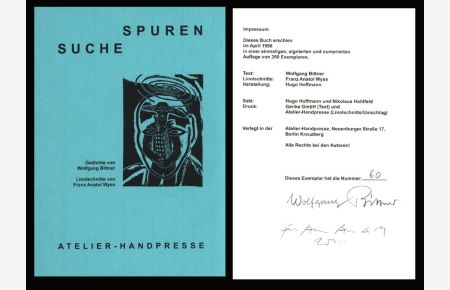 Spurensuche. Gedichte von Wolfgang Bittner. Linolschnitte von Franz Anatol Wyss. [Signiertes Exemplar].
