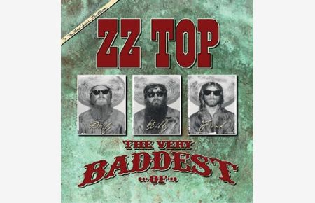 The Baddest of ZZ Top - Best Of / Greatest Hits