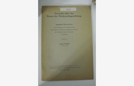 Versuche über das Wesen der Niederschlagsbildung.   - Inaugural-Dissertation (Universität Tübingen)