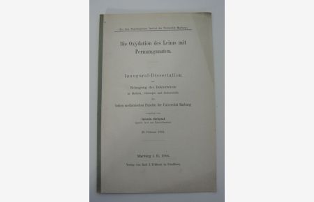 Die Oxydation des Leims mit Permanganaten.   - Inaugural-Dissertation (Universität Marburg).