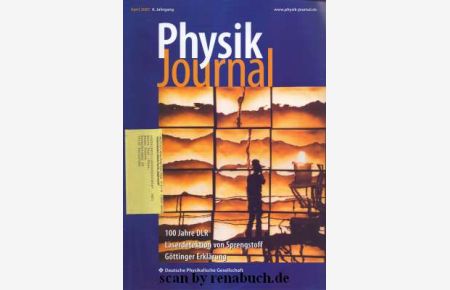 Physik Journal April 2007  - 100 Jahre DLR - Laserdetektion von Sprengstoff - Göttinger Erklärung