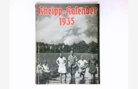 Kneipp-Kalender 1935 :  - 45. Jahrgang.