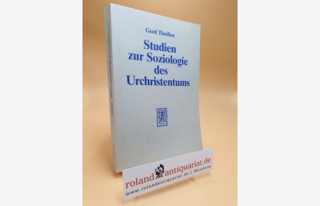 Studien zur Soziologie des Urchristentums. Tübingen, Mohr,