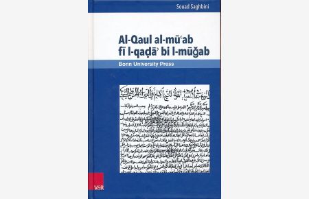 Al-Qaul al-mu'ab fi l-qada' bi l-mugab.   - Mamluk Studies. Band 6.
