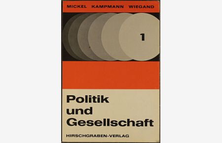 Politik und Gesellschaft; Teil: Band 1.
