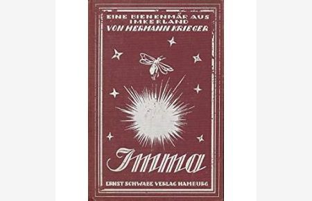Imma : Eine Bienenmär. aus Imker-Land.