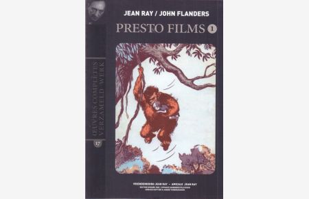 Presto Films - 1.   - Edition diregee par/ Uitgave samengesteld door Arnaud Huftier & Andre Verbrugghen.