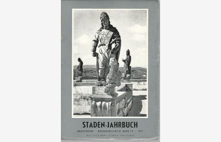 Staden-Jahrbuch. Brasilkunde - Kulturaustausch. Band 19 - 1971.   - Beiträge zur Brasilkunde und zum brasilianisch-deutschen Kultur- und Wirtschaftsaustausch.