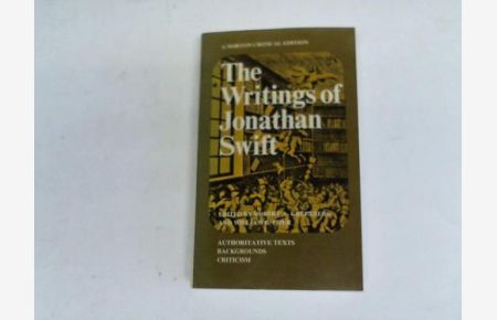 The writings of Jonathan Swift. Authoritative texts, backgrounds, criticsm