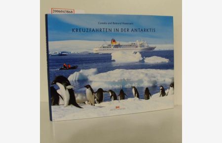 Kreuzfahrten in der Antarktis / Cornelia und Raimund Hawemann