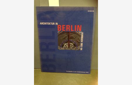 Architektur in Berlin, Jahrbuch 1993/94  - Hrsg. von der Architektenkammer Berlin