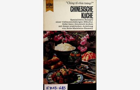 Chinesische Küche 160 Spezialitäten-Rezepte d. fernöstl. Kochkunst.