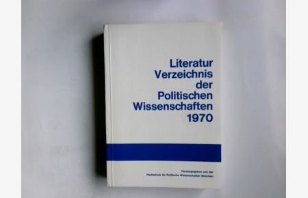 Literaturverzeichnis der politischen Wissenschaften 1970