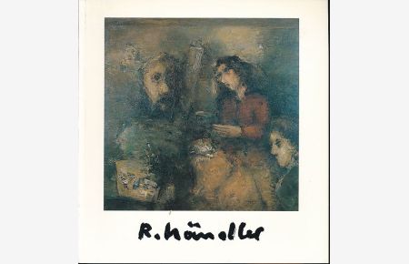 Rolf Händler. Malerei und Grafik.   - Bech-Kleinmacher, Galerie Sunnen, 24.10.-13.12.1987 / Textbeitr.: Josée Bourg, Hartmut Pätzke.
