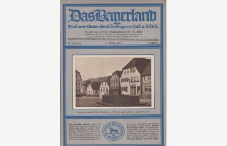 Das Bayerland - Illustrierte Wochenschrift für Bayerns Land und Volk -  - - Nummer 3 / 24.Jahrgang / 19. Oktober 1912 -