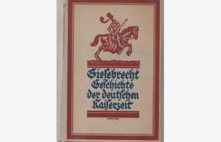 Geschichte der deutschen Kaiserzeit in Auswahl.   - Hrsg. und eingeleitet von Paul Alfred Merbach.