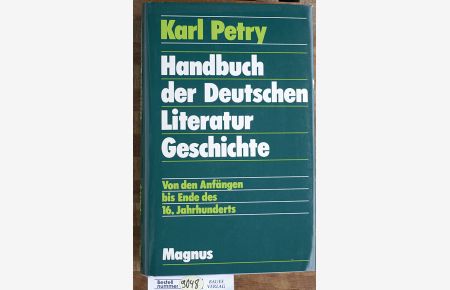 Handbuch zur Deutschen Literaturgeschichte Teil 1.   - Von den Anfängen bis Ende des16. Jahrhunderts