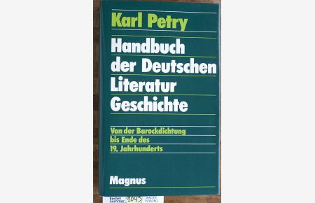 Handbuch zur Deutschen Literaturgeschichte Teil 2.   - Von der Barockdichtung bis Ende des 19. Jahrhunderts