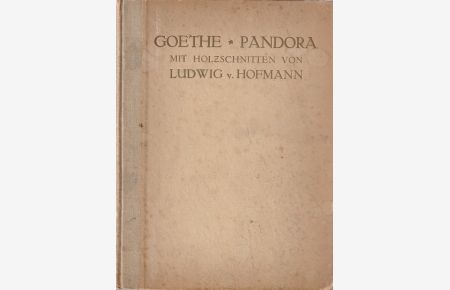 Pandora. Ein Festspiel. Mit Holzschnitten von Ludwig von Hofmann.
