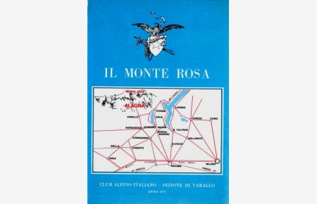 Il Monte Rosa.   - Il Massiccio des Monte Rosa ed i contrafforti des Corno Bianco, della Punta Grober e Piglimò - Tagliaferro dal versante valsesiano.