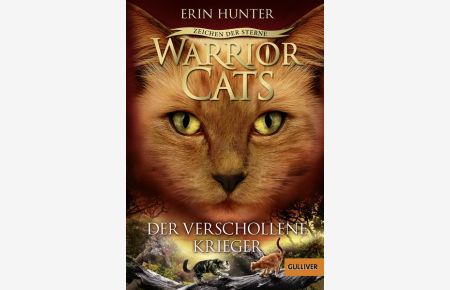 Warrior Cats - Zeichen der Sterne. Der verschollene Krieger  - IV, Band 5