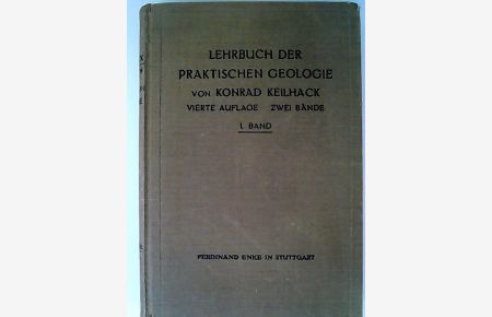 Lehrbuch der praktischen Geologie. 1. Band.