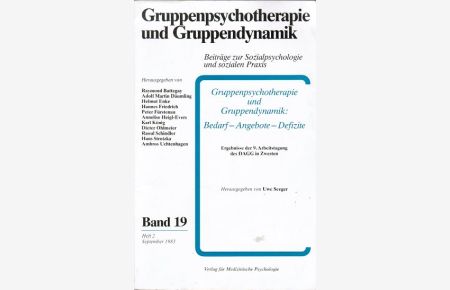 Gruppenpsychotherapie und Gruppendynamik. Beiträge zur Sozialpsychologie und sozialen Praxis. Band 19, Heft 2 September 1983.