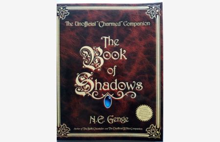 The Book of Shadows - The Unofficial Charmed Companion