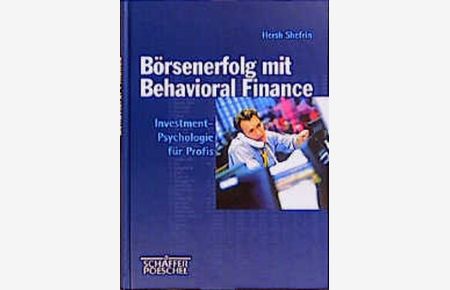 Börsenerfolg mit Behavorial Finance  - Investment-Psychologie für Profis