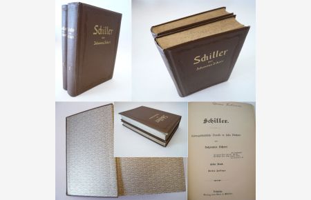 Schiller. Kulturgeschichtliche Novelle in sechs Büchern * 2 Bände ( v o l l s t ä n d i g )