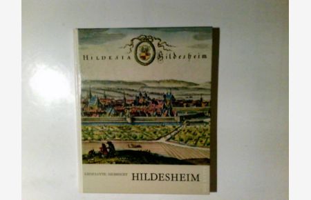 Hildesheim : Mit e. Kurzführer zu d. Hauptsehenswürdigkeiten.   - Lieselotte Siebrecht / Die Kette ; Bd. 10