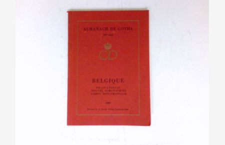 Belgique:  - Annuaire Diplomatique et Statistique. Titage a part du Nouvel Almanach du Corps Diplomatique.
