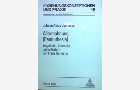 Allermahnung: Pannuthesia.   - Erziehungskonzeptionen und Praxis ; Bd. 49