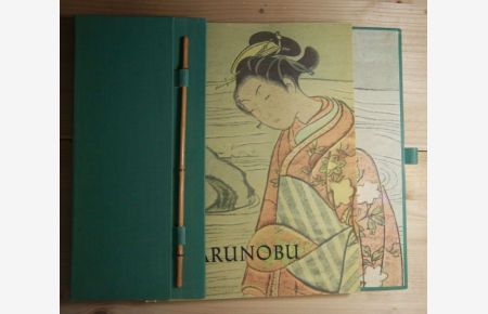 Harunobu  - und die Künstler seiner Zeit Deutsch von Norbert Chotas